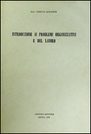 Introduzione ai problemi organizzativi e del lavoro