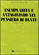 Esemplarità e antagonismo nel pensiero di Dante