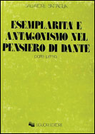 Esemplarit e antagonismo nel pensiero di Dante