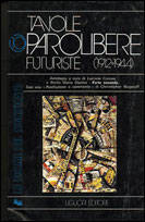 Tavole parolibere futuriste (1912-1944) Parte seconda