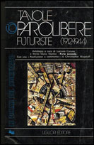 Tavole parolibere futuriste (1912-1944) 2 volumi inseparabili in cofanetto