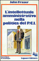 L'intellettuale amministrativo nella politica del P.C.I.