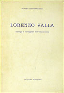 Lorenzo Valla. Filologo e storiografo dell'Umanesimo
