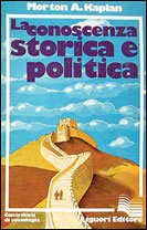 La conoscenza storica e politica