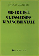 Misure del classicismo rinascimentale