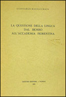 La questione della lingua dal Bembo all'Accademia fiorentina