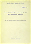 Quaderno I: Interessi individuali e interessi collettivi nello Statuto dei lavoratori