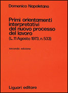 Primi orientamenti interpretativi del nuovo processo di lavoro