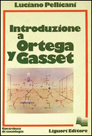 Introduzione a Ortega Y Gasset