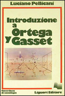 Introduzione a Ortega Y Gasset