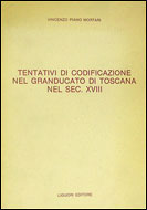 Tentativi di codificazione nel Granducato di Toscana nel secolo XVIII