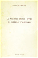 La missione eroico-civile di G. d'Annunzio