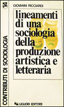 Lineamenti di una sociologia della produzione artistica e letteraria