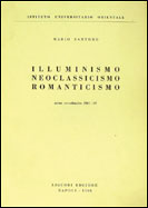 Illuminismo, Neoclassicismo, Romanticismo