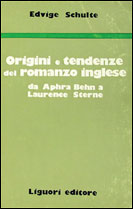 Origini e tendenze del romanzo inglese da Alphra Behn a Laurence Sterne