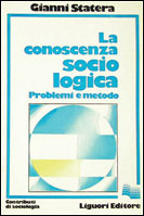 La conoscenza sociologica: problemi e metodo