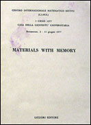 Materials with memory (I/77)