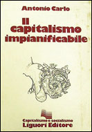 Il capitalismo impianificabile