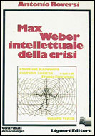 Max Weber intellettuale della crisi