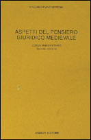 Aspetti del pensiero giuridico medievale