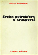 Svolta petrolifera e trasporti