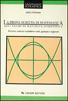 La prova scritta di matematica agli esami di maturita' scientifica