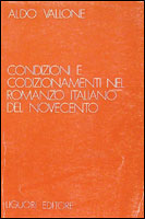 Condizioni e condizionamenti nel romanzo italiano del Novecento