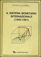 Il sistema monetario internazionale (1945-1981)