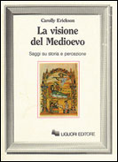 La visione del Medioevo