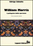 William Morris: i pellegrini della speranza