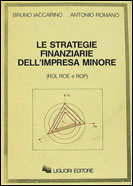 Le strategie finanziarie dell'impresa minore (ROI, ROE, e ROP)