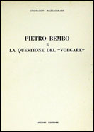 Pietro Bembo e la questione del «volgare»
