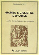 «Romeo e Giulietta»: l'effabile