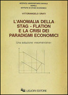 L'anomalia della stag-flation e la crisi dei paradigmi economici