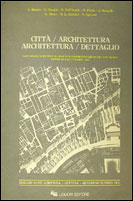 Città/Architettura, Architettura/Dettaglio