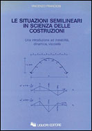Le situazioni semilineari in scienza delle costruzioni