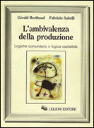 L'ambivalenza della produzione