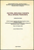 Cultura, ideologia e societ nella Spagna franchista