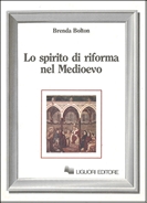 Lo spirito di riforma nel Medioevo