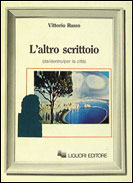 L'altro scrittoio (da/dentro/per la citt) 1975-1986