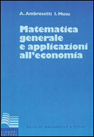 Matematica generale e applicazioni all'economia