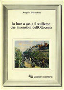 La luce a gas e il feuilleton: due invenzioni dell'Ottocento
