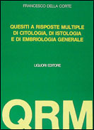 700 quesiti a risposta multipla di citologia e di istologia con altri 150 di embriologia