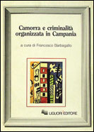 Camorra e criminalità organizzata in Campania