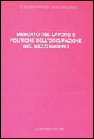 Mercato del lavoro e politiche dell'occupazione nel Mezzogiorno