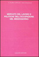 Mercato del lavoro e politiche dell'occupazione nel Mezzogiorno