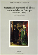 Sistema di rapporti ed lites economiche in Europa (secoli XII-XVII)