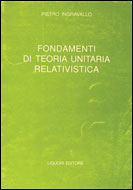 Fondamenti di teoria unitaria relativistica