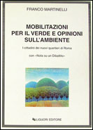 Mobilitazioni per il verde e opinioni sull'ambiente