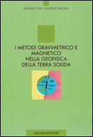 Metodo gravimetrico e magnetico nella geofisica della Terra solida
